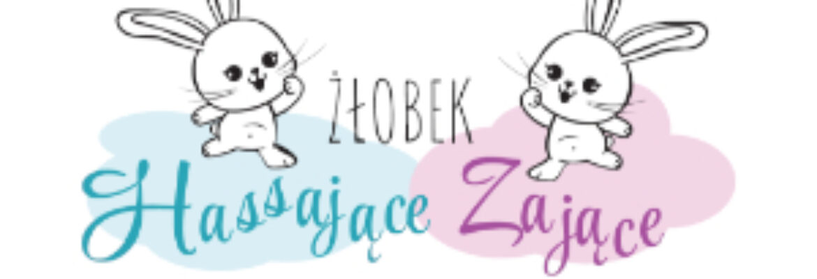 Żłobek – Hassające Zające